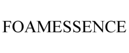 FOAMESSENCE trademark