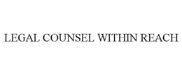 LEGAL COUNSEL WITHIN REACH trademark