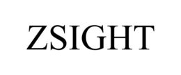 ZSIGHT trademark