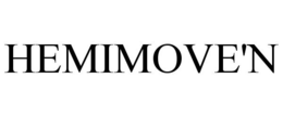 HEMIMOVE'N trademark