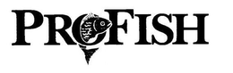 PROFISH trademark