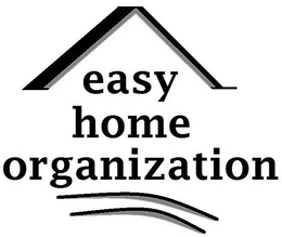 EASY HOME ORGANIZATION trademark