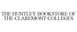 THE HUNTLEY BOOKSTORE OF THE CLAREMONT COLLEGES trademark