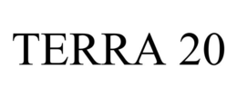 TERRA 20 trademark