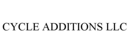CYCLE ADDITIONS LLC trademark