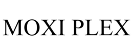 MOXI PLEX trademark