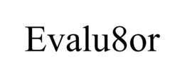 EVALU8OR trademark