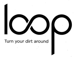 LOOP TURN YOUR DIRT AROUND trademark