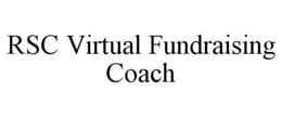RSC VIRTUAL FUNDRAISING COACH trademark