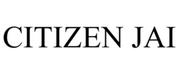CITIZEN JAI trademark