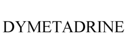DYMETADRINE trademark