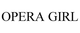 OPERA GIRL trademark