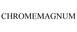 CHROMEMAGNUM trademark