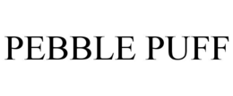 PEBBLE PUFF trademark