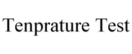 TENPRATURE TEST trademark