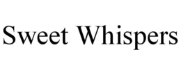 SWEET WHISPERS trademark