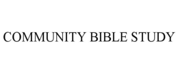 COMMUNITY BIBLE STUDY trademark