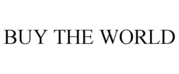 BUY THE WORLD trademark