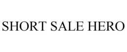 SHORT SALE HERO trademark