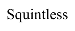 SQUINTLESS trademark