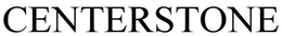 CENTERSTONE trademark