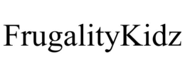 FRUGALITYKIDZ trademark