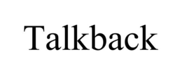 TALKBACK trademark