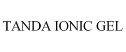 TANDA IONIC GEL trademark