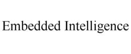 EMBEDDED INTELLIGENCE trademark