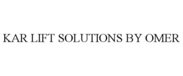 KAR LIFT SOLUTIONS BY OMER trademark
