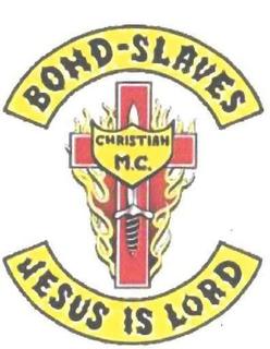 BOND-SLAVES CHRISTIAN M.C. JESUS IS LORD trademark