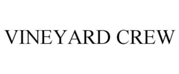 VINEYARD CREW trademark