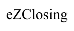 EZCLOSING trademark