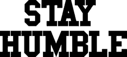 STAY HUMBLE trademark