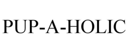 PUP-A-HOLIC trademark