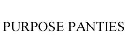 PURPOSE PANTIES trademark