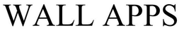 WALL APPS trademark
