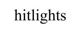 HITLIGHTS trademark