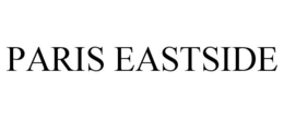 PARIS EASTSIDE trademark