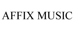 AFFIX MUSIC trademark