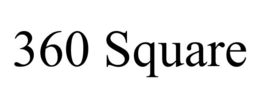 360 SQUARE trademark