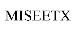 MISEETX trademark