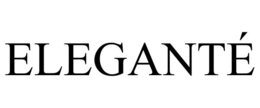 ELEGANTÉ trademark
