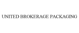 UNITED BROKERAGE PACKAGING trademark