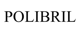 POLIBRIL trademark