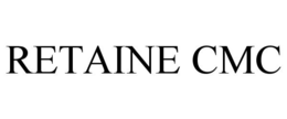 RETAINE CMC trademark