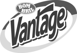 BOM BRIL VANTAGE trademark
