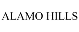 ALAMO HILLS trademark