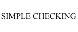SIMPLE CHECKING trademark