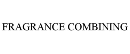 FRAGRANCE COMBINING trademark